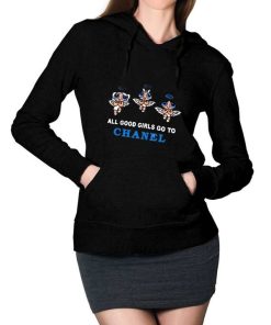 All Good Girls Go To Chanel Hoodie